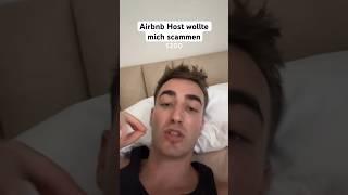 Airbnb Host wollte mich scammen #airbnb