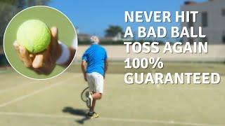 How to train to never hit a bad ball toss again.  Guaranteed Result