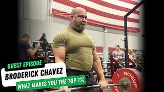 Broderick Chavez - What it takes to be the top 1%