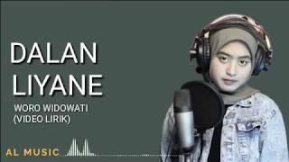 DALAN LIYANE COVER WORO WIDOWATI LIRIK