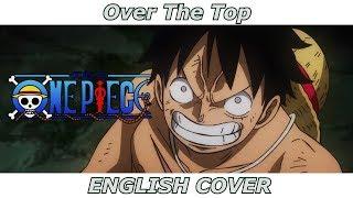 Over The Top - One Piece ENGLISH COVER