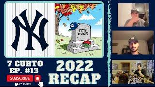 2022 YANKS SEASON VENT SESSION   7 Curto Podcast - 102722 - EP. #13