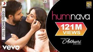 Humnava Full Video - Hamari Adhuri KahaniEmraan Hashmi Vidya BalanPaponMithoon