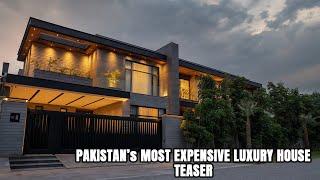 Teaser - Pakistans Most Expensive 4 Kanal House by Mazhar Munir