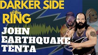 John Earthquake Tenta - Full Episode - Darker Side Of The RIng #dsotr