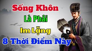 Cổ Nhân dạy Sống khôn là phải IM LẶNG 8 thời điểm này  Sách nói Minh Triết