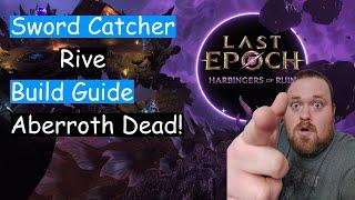 Last Epoch Sword Catcher Rive Void Knight Build Guide Aberroth Dead