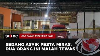 Pesta Miras Berujung Maut di Bojonegoro Dua Orang Tewas  AKIP tvone