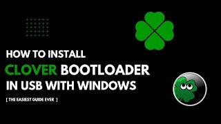 How to install Clover Bootloader on external USB from Windows