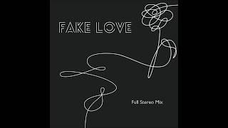 BTS 방탄소년단 FAKE LOVE Full Stereo Mix