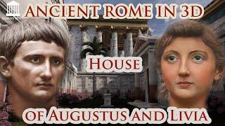 Augustan Ancient Rome in 3D House of Augustus and Livia - detailed tour