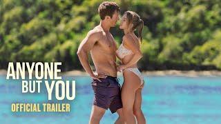 ANYONE BUT YOU – Official Trailer HD