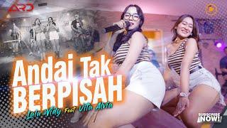 Vita Alvia Ft. Lala Widy - Andai Tak Berpisah Official MV  Tali Yang Putus Ditengah