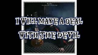 King Dude - Deal With The Devil  Lyrics Video 