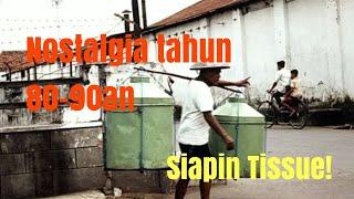 Nostalgia tahun 80-90an bikin baper Jajanan tempo dulu.