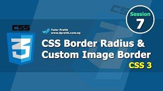 CSS Border Radius Shapes And Custom Border Image Session 7  CSS 3  Tutor Pratik