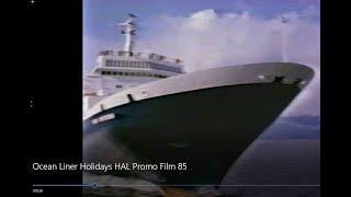 Ocean Liner Holidays - A 1980s Promo Film for Holland America Line