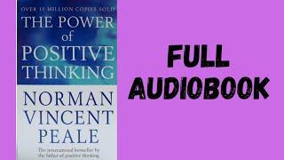 The Power of Positive Thinking Audiobook️  By Dr. Norman Vincent Peale  Full Audiobook