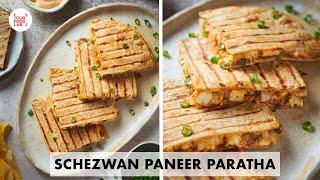 Schezwan Paneer Paratha Recipe  Indo- Chinese Quesadilla  Chef Sanjyot Keer