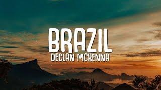 Declan McKenna - Brazil Lyrics