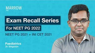 Exam Recall Series NEET PG + INI CET - Paediatrics