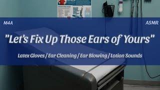 ASMR Giving You a Personal Ear Exam  M4A Latex Gloves Ear Cleaning Lotion Soft Spoken