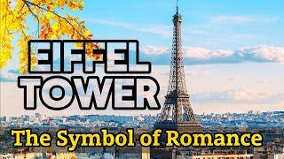 Eiffel Tower the Heart of Paris History  Explore Now