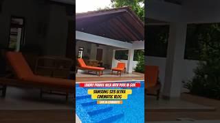 S23 Ultra Cinematic Video  Luxury Villa with pool in Anjuna Goa #goa #airbnb #travelshorts #ytshort