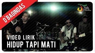 DBagindas - Hidup Tapi Mati  Official Music Video