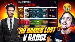 Angry Youtuber RG Gamer  Lost V Badge After Losing The Game  - Garena Free Fire