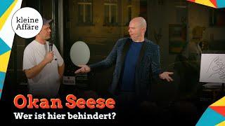 Okan Seese  Wer ist hier behindert?  Gebärdensprache Comedy