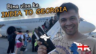 INDIA TO GEORGIA  Travelling without Visa