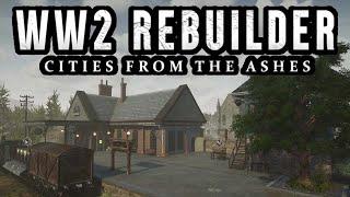 WW2 Rebuilder #02 - Was 1 schöner Bahnhof