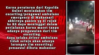 pasien meninggal dalam perjalanan karna macet  butuh timescorting.