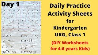 Daily Practice Worksheets for 4-6 year Old  Activity Sheets for Kindergarten UKG Class 1 Day 1