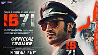 IB 71  Official Movie 2023  Sankalp Reddy  Vidyut Jammwal  Anupam Kher