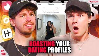 Roasting Your Dating Profiles Spitters are Quitters and How to Stop Aging Forever - Dropouts #160