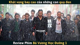 Review Phim Mới Chuyển Đến Đã Muốn Làm Trùm Thì Phải Làm Sao - Bá Vương Học Đường