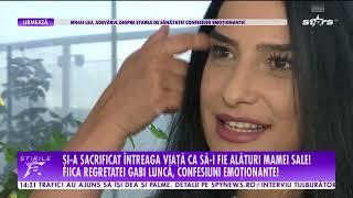 Fiica lui Gabi Luncă confesiuni emoționante