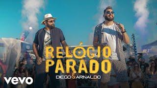 Diego & Arnaldo - Relógio Parado Ao Vivo