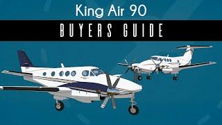 King Air 90 - Buyers Guide