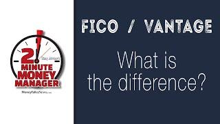 Whats the Difference Between FICO and VantageScore Credit Scores?