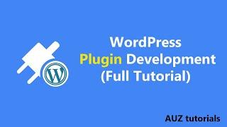 How to Build a Custom WordPress Plugin from Scratch