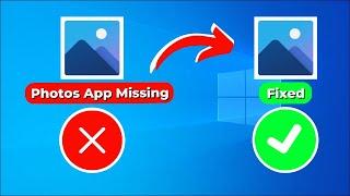 Fix Microsoft Photos App Missing In Windows 10  2024