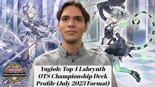 Yugioh Top 4 Labrynth OTS Championship Deck Profile July 2023 Format