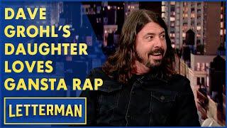 Dave Grohl Has A Gangsta Daughter  Letterman