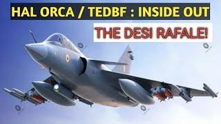 Hal ORCA  tedbf  the desi rafale  INSIDE OUT