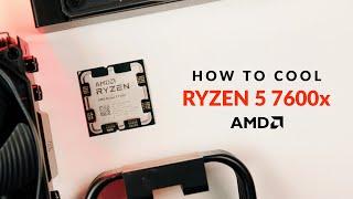 How FAT should a Ryzen 7600x cooler be? ️ - 7600x Cooling