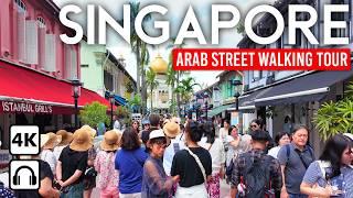 SINGAPORE  4K Walking Tour Arab Street & Chinatown 2024