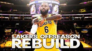 Fixing The Lakers To Get LeBron One Last Ring...